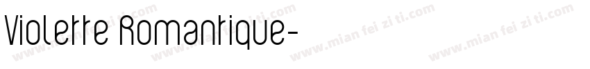 Violette Romantique字体转换